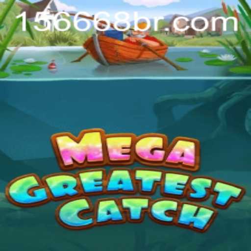Unveiling MegaGreatestCatch: The Game Changing Experience